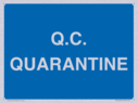 quarantine--quality-assurance-sign~